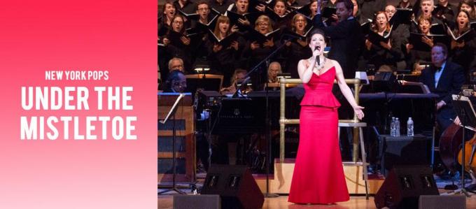 The New York Pops: Under the Mistletoe at Isaac Stern Auditorium
