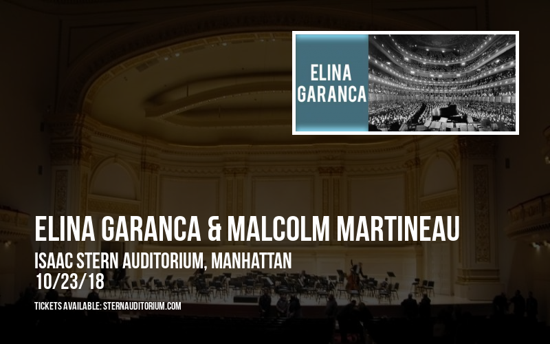 Elina Garanca & Malcolm Martineau at Isaac Stern Auditorium