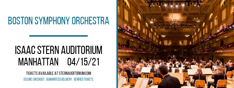 Boston Symphony Orchestra [CANCELLED] at Isaac Stern Auditorium