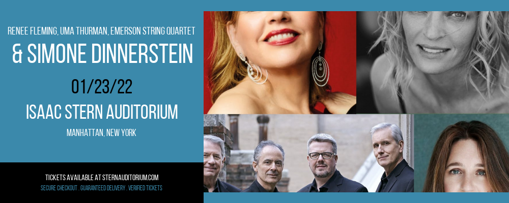 Renee Fleming, Uma Thurman, Emerson String Quartet & Simone Dinnerstein at Isaac Stern Auditorium
