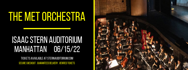 The Met Orchestra at Isaac Stern Auditorium
