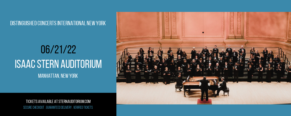 Distinguished Concerts International New York at Isaac Stern Auditorium