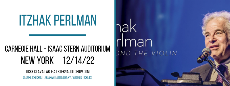 Itzhak Perlman at Isaac Stern Auditorium