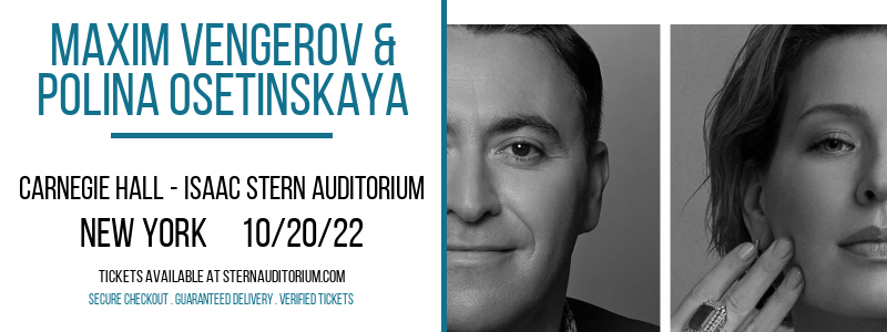 Maxim Vengerov & Polina Osetinskaya at Isaac Stern Auditorium