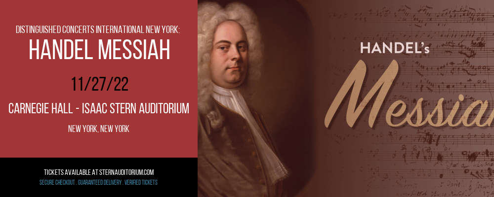 Distinguished Concerts International New York: Handel Messiah at Isaac Stern Auditorium