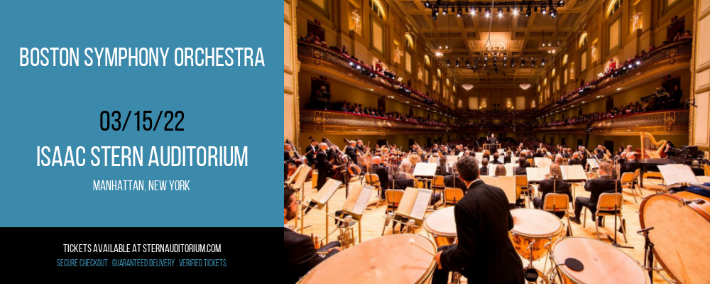 Boston Symphony Orchestra at Isaac Stern Auditorium