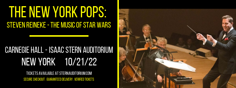 The New York Pops: Steven Reineke - The Music of Star Wars at Isaac Stern Auditorium