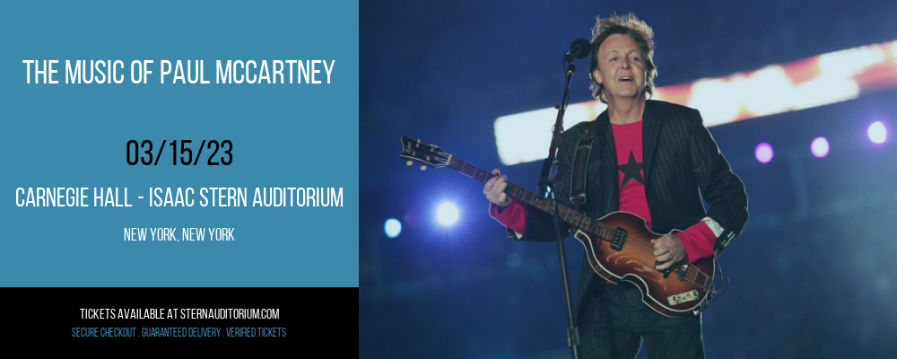 The Music Of Paul Mccartney at Isaac Stern Auditorium