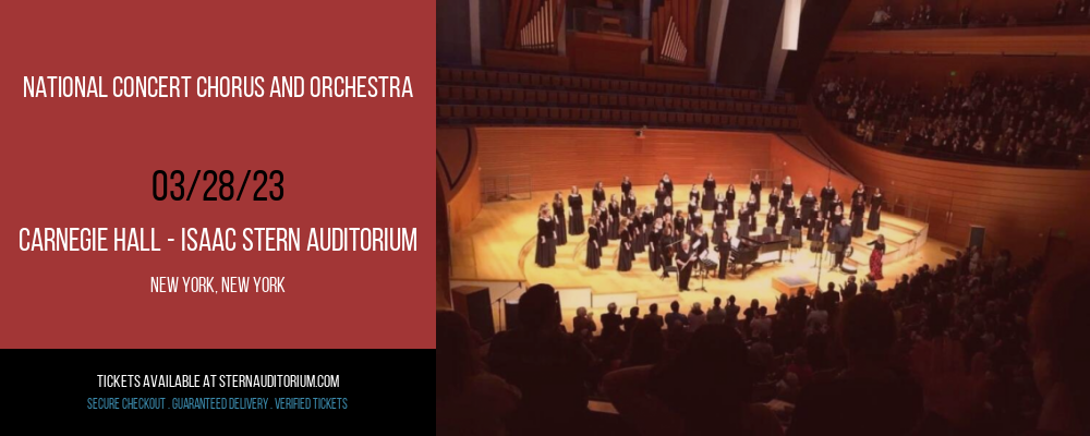 National Concert Chorus and Orchestra at Isaac Stern Auditorium