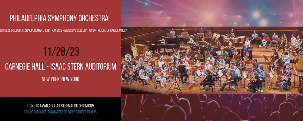 Philadelphia Symphony Orchestra at Carnegie Hall - Isaac Stern Auditorium