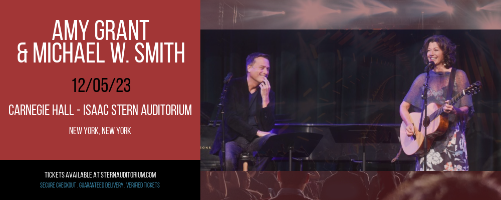Amy Grant & Michael W. Smith at Carnegie Hall - Isaac Stern Auditorium