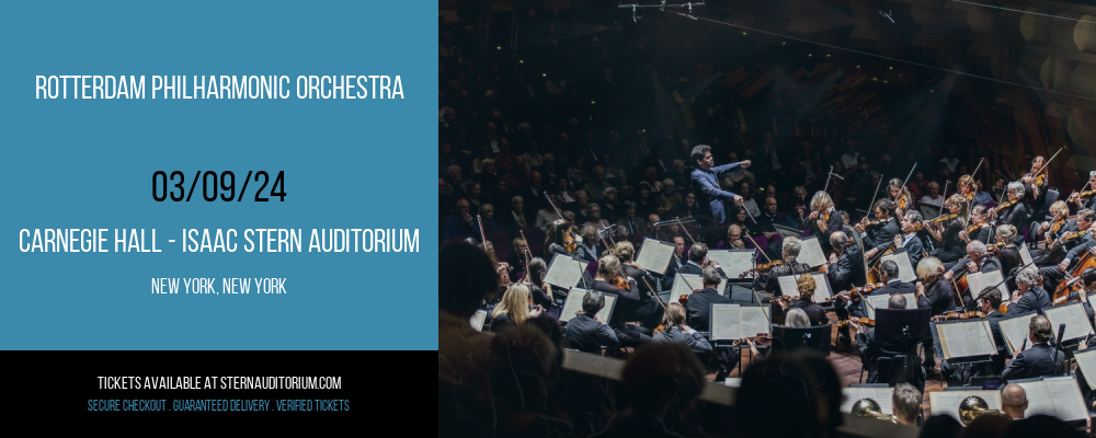 Rotterdam Philharmonic Orchestra at Carnegie Hall - Isaac Stern Auditorium