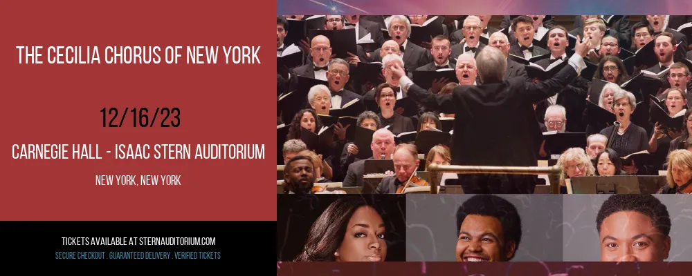 The Cecilia Chorus of New York at Carnegie Hall - Isaac Stern Auditorium