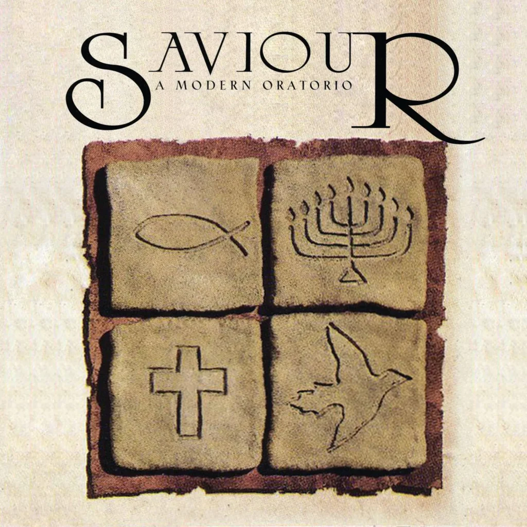 Saviour - A Modern Oratorio